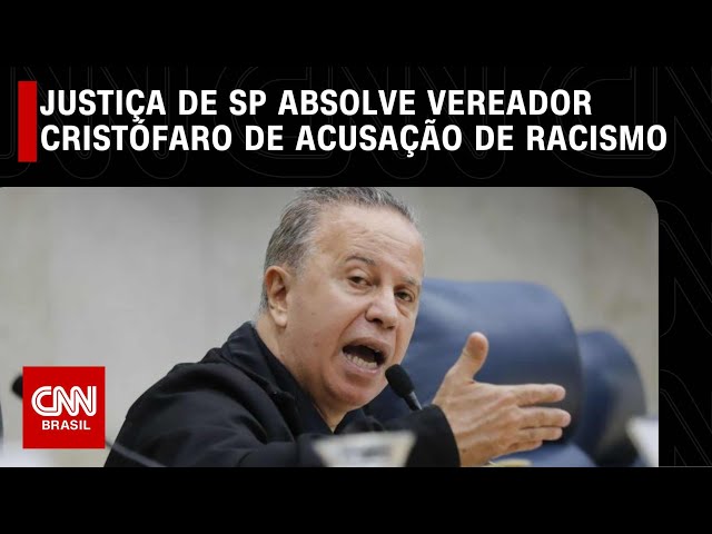 Justiça de SP absolve vereador Camilo Cristófaro de acusação de racismo | LIVE CNN